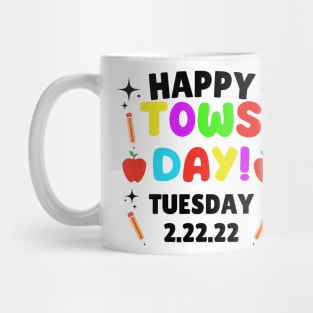 Happy Towsday Tuesday 2.22.22 / Commemorative Towsday Tuesday 2-22-22 Second Grade Mug